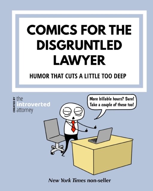 The Introverted Attorney · Comics For The Disgruntled Lawyer (Paperback Book) (2024)