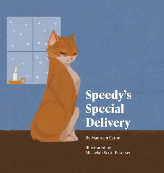 Cover for Maureen Eaton · Speedy's Special Delivery (Hardcover Book) (2021)