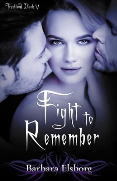 Cover for Barbara Elsborg · Fight to Remember (Paperback Book) (2018)