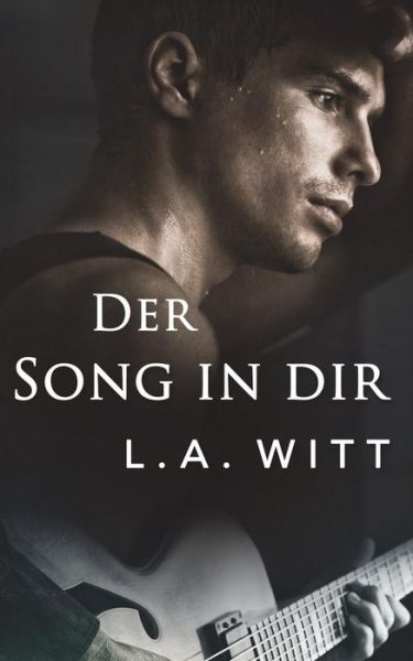 Cover for L a Witt · Der Song in dir (Paperback Book) (2018)