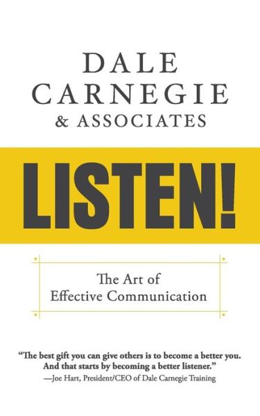 Cover for Carnegie &amp; Associates, Dale · Listen!:  The Art of Effective Communication: The Art of Effective Communication (Paperback Book) (2019)