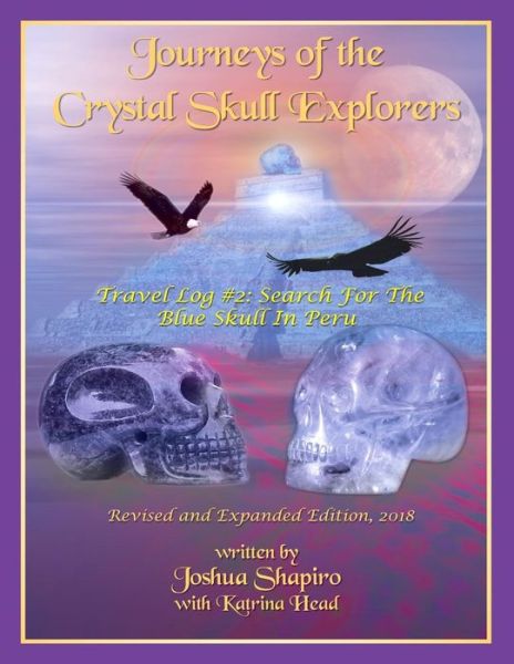 Katrina Head · Journeys of the Crystal Skull Explorers (Paperback Book) (2018)