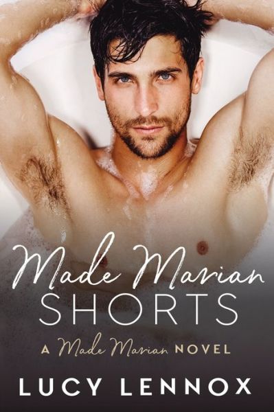 Cover for Lucy Lennox · Made Marian Shorts (Paperback Book) (2018)