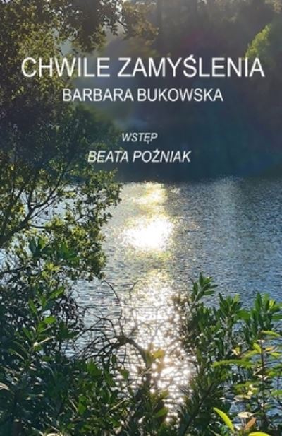 Cover for Barbara Bukowska · Chwile zamy?lenia (Paperback Book) (2021)