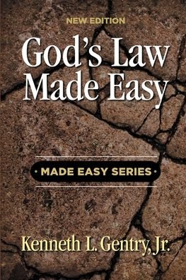 Cover for Kenneth L Gentry · God's Law Made Easy (Pocketbok) (2020)