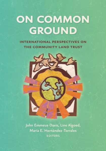 Cover for John Emmeus Davis · On Common Ground: International Perspectives on the Community Land Trust (Paperback Book) (2020)