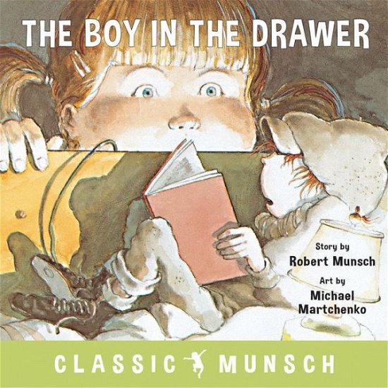 Cover for Robert Munsch · The Boy in the Drawer - Classic Munsch (Paperback Book) (2019)