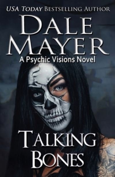 Cover for Dale Mayer · Talking Bones (Book) (2022)