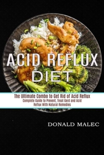 Cover for Donald Malec · Acid Reflux Diet (Paperback Book) (2021)