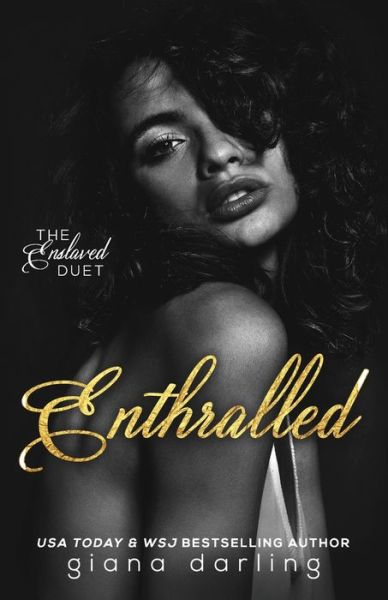 Cover for Giana Darling · Enthralled (Paperback Book) (2019)