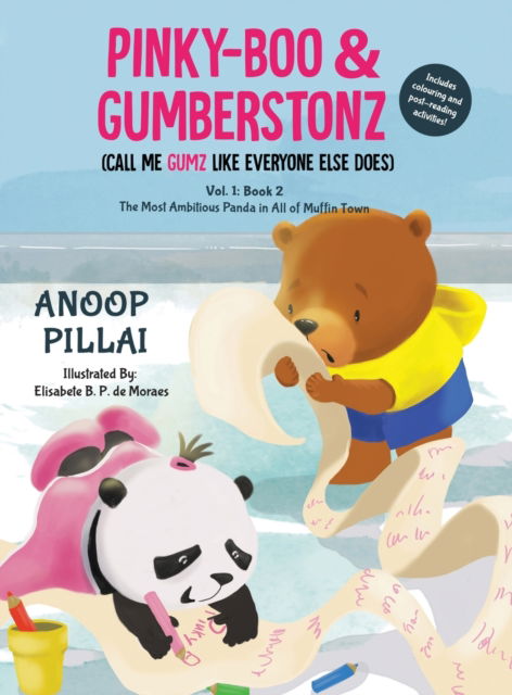 Cover for Anoop Pillai · Pinky-Boo &amp; Gumberstonz: The Most Ambitious Panda in all of Muffin Town - That's How It Started... (Hardcover Book) (2021)