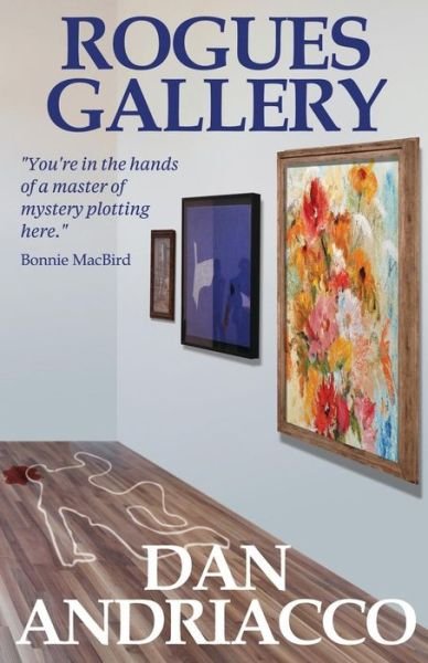 Rogues Gallery: A Sebastian McCabe and Jeff Cody Case Book - Dan Andriacco - Livros - MX Publishing - 9781780927022 - 10 de outubro de 2014