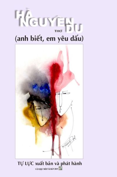 Cover for Van Hoc Moi · Anh Biet, Em Yeu Dau (Paperback Book) (2019)