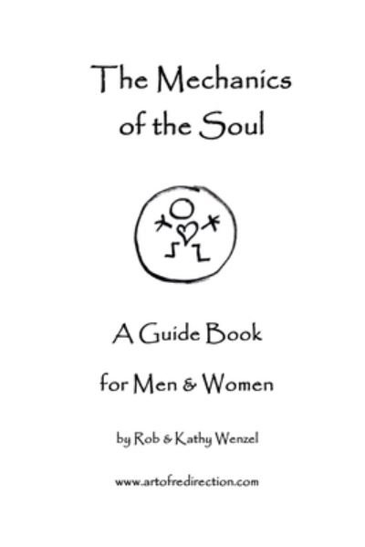 Cover for Kathy Wenzel · The Mechanics of the Soul (Paperback Book) (2019)