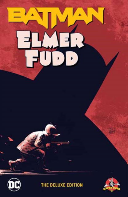 Cover for Tom King · Batman / Elmer Fudd: The Deluxe Edition (Hardcover Book) (2025)