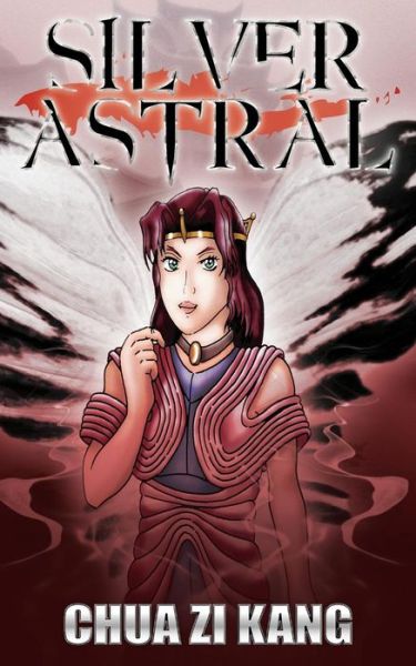 Cover for Chua Zi Kang · Silver Astral (Paperback Book) (2004)