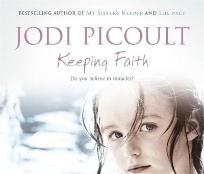 Cover for Jodi Picoult · Keeping Faith (Audiobook (CD)) [Unabridged edition] (2006)