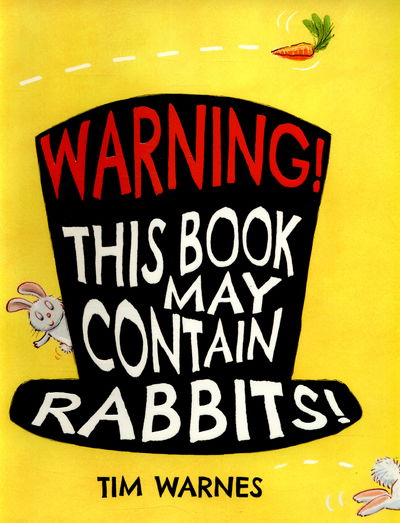 Cover for Tim Warnes · Warning! This Book May Contain Rabbits! (Paperback Book) (2016)