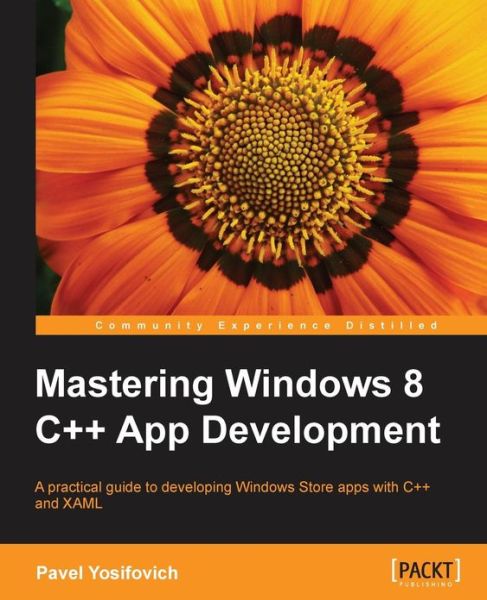 Cover for Pavel Yosifovich · Mastering Windows 8 C++ App Development (Paperback Book) (2003)