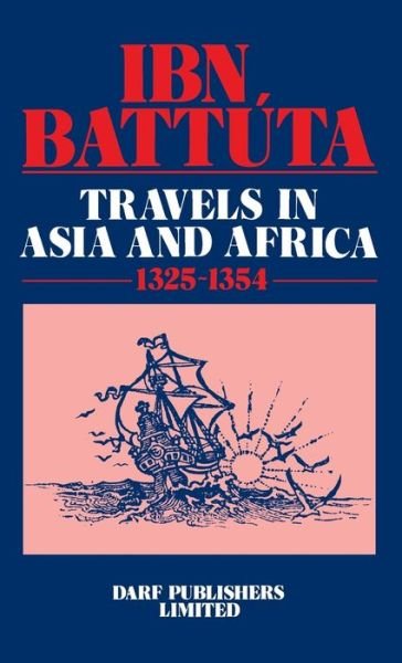 Cover for Ibn Batuta · Travels in Asia and Africa, 1325-54 - The Broadway travellers (Hardcover bog) (1983)