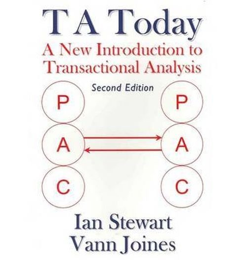 Cover for Ian Stewart · T A Today: A New Introduction to Transactional Analysis (Paperback Bog) [2 Revised edition] (2012)