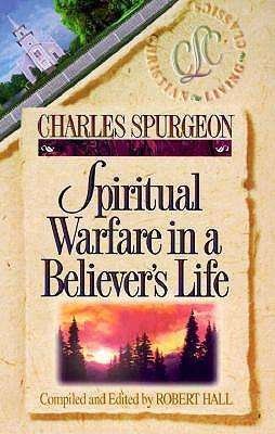 Cover for Charles Spurgeon · Spiritual Warfare in a Believer's Life - Believer's Life S. (Paperback Book) (1996)