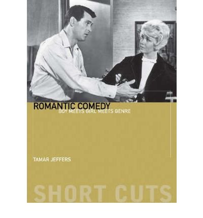 Cover for Tamar Mcdonald · Romantic Comedy â€“ Boy Meets Girl Meets Genre (Paperback Book) (2007)