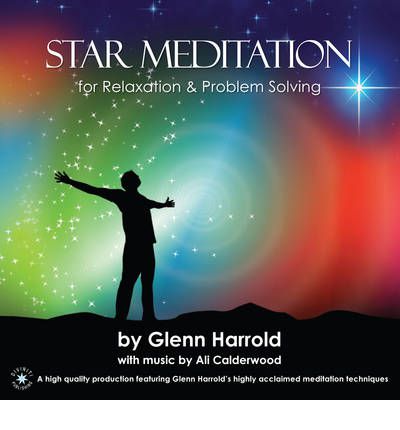 Cover for Glenn Harrold · Star Meditation: For Relaxation &amp; Problem Solving (Audiobook (płyta CD)) (2011)