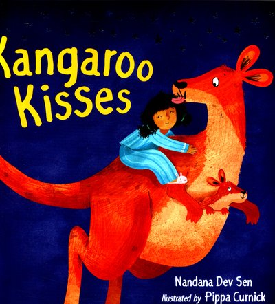 Kangaroo Kisses - Nandana Dev Sen - Książki - Otter-Barry Books Ltd - 9781910959022 - 3 sierpnia 2017