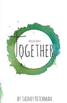 Cover for Lainey Hitchman · Bringing Worlds Together (Paperback Bog) (2016)