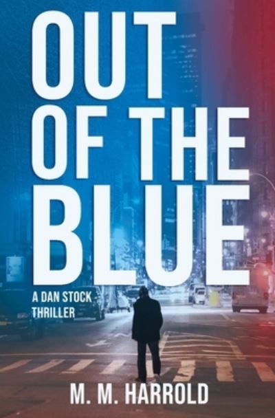 Cover for M. M. Harrold · Out of the Blue (Book) (2022)