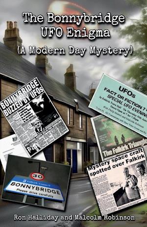 Cover for Malcolm Robinson · The Bonnybridge UFO Enigma (A Modern Day Mystery) (Paperback Book) (2025)