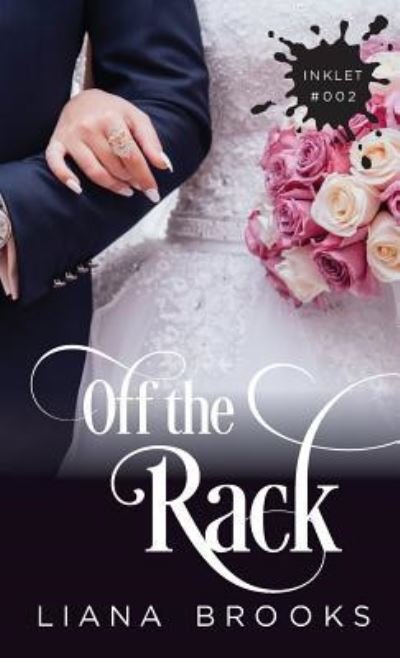 Cover for Liana Brooks · Off the Rack (Paperback Book) (2019)