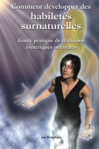Cover for Maha Vajra · Comment Developper Des Habiletes Surnaturelles (Paperback Bog) [French, 1 edition] (2013)