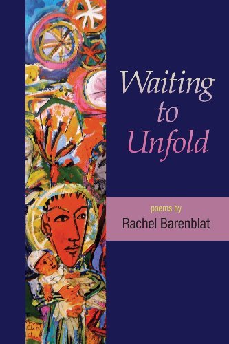 Cover for Rachel Barenblat · Waiting to Unfold (Paperback Book) (2013)