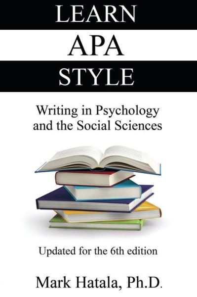 Cover for Mark Hatala · Learn APA Style (Paperback Book) (2016)