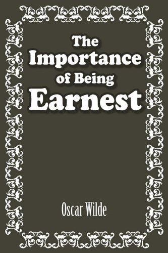 Cover for Oscar Wilde · The Importance of Being Earnest (Paperback Book) (2011)