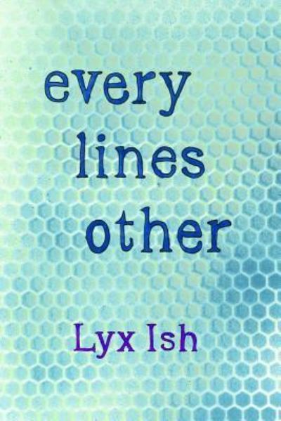 Cover for Elizabeth Was · Every Lines Other (Paperback Book) (2016)