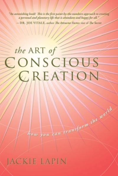 Cover for Jackie Lapin · The Art of Conscious Creation (Paperback Book) (2020)