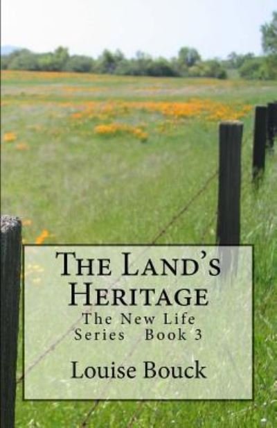 Cover for Louise Bouck · The Land's Heritage (Paperback Bog) (2017)