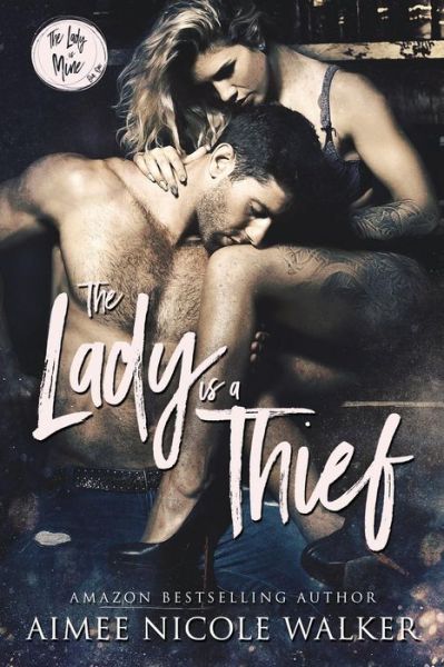 Cover for Aimee Nicole Walker · The Lady is a Thief (Paperback Book) (2017)