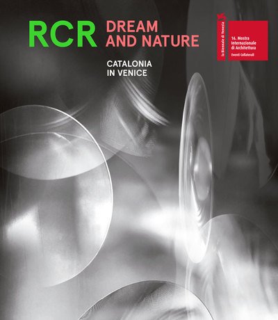 Cover for Pati Nunez · RCR. Dream and Nature: Catalonia in Venice (Taschenbuch) (2018)