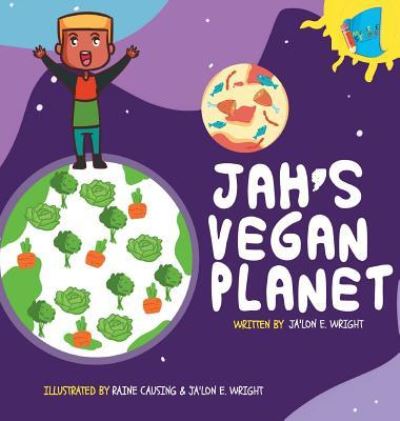 Cover for Ja'lon E Wright · Jah's Vegan Planet (Hardcover Book) (2018)