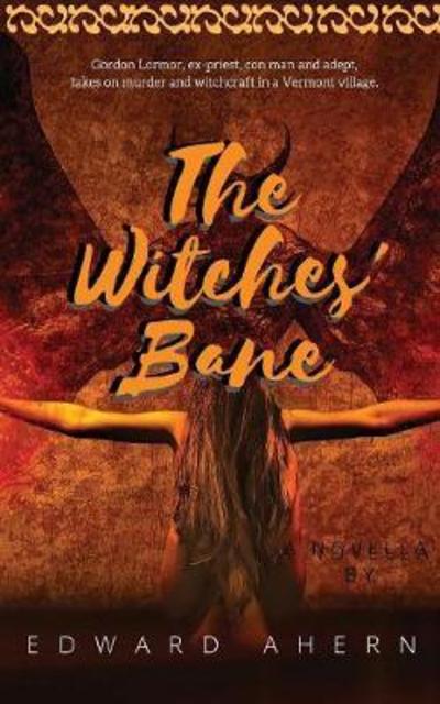 Cover for Edward Ahern · The Witches' Bane (Paperback Book) (2018)