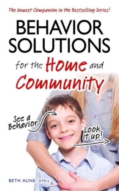 Cover for Beth Aune · Behavior Solutions for the Home and Community (Book) (2022)