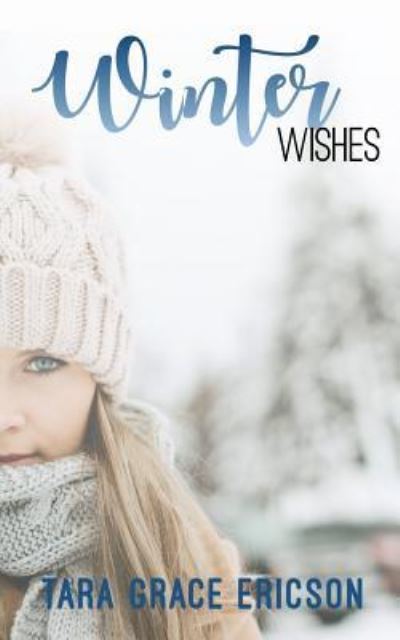 Cover for Tara Grace Ericson · Winter Wishes (Paperback Bog) (2018)
