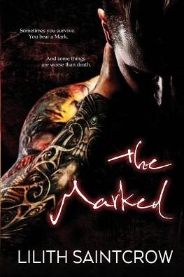 Cover for Lilith Saintcrow · The Marked (Pocketbok) (2019)