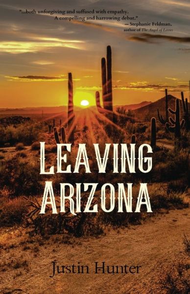 Cover for Justin Hunter · Leaving Arizona (Pocketbok) (2020)