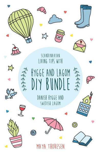 Cover for Maya Thoresen · Hygge and Lagom DIY Bundle (Paperback Book) (2020)