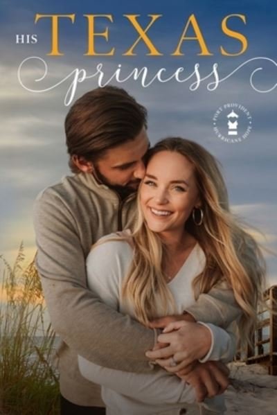 Cover for Kristen Ethridge · His Texas Princess (Paperback Bog) (2021)